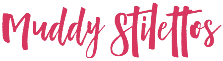 Muddy Stilettos